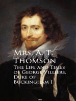 Life and Times of George Villiers, The Duke of Buckingham