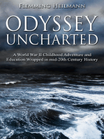 Odyssey Uncharted: a World War II Childhood Adventure and Education Wrapped in mid-20th Century History