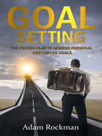 Goal Setting: The Proven Plan to Achieve Personal and Career Goals