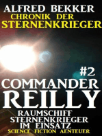 Commander Reilly #2 - Raumschiff Sternenkrieger im Einsatz: Commander Reilly, #2