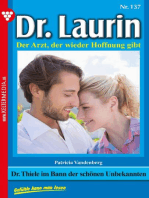 Dr. Thiele im Bann der schönen Unbekannten: Dr. Laurin 137 – Arztroman