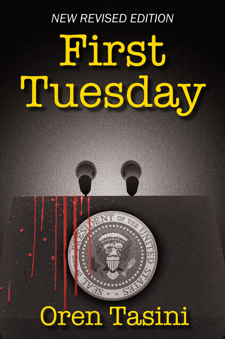 First Tuesday by Oren Tasini (Ebook) - Read free for 30 days