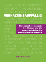 Verhaltensauffällig: Die ungesehenen Ängste bei Kindern und die daraus entstehenden Verhaltensauffälligkeiten