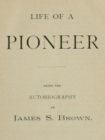 Life of a Pioneer: Autobiography
