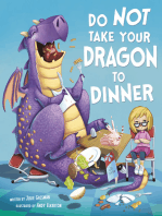 Do Not Take Your Dragon to Dinner