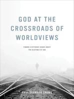 God at the Crossroads of Worldviews: Toward a Different Debate about the Existence of God