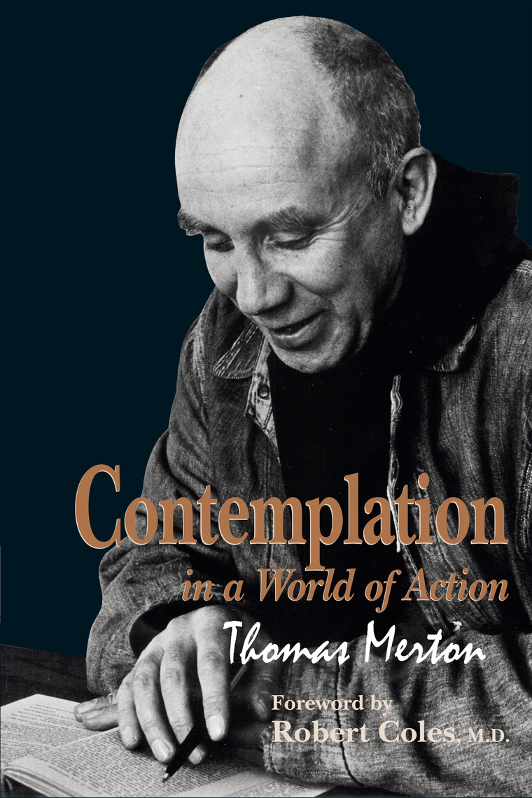 Contemplation in a World of Action by Thomas Merton Book Read Online