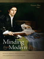 Minding the Modern: Human Agency, Intellectual Traditions, and Responsible Knowledge