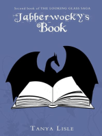 Jabberwocky's Book: Looking Glass Saga, #2