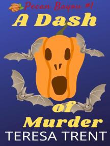 A Dash of Murder: Pecan Bayou, #1