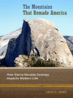 The Mountains That Remade America: How Sierra Nevada Geology Impacts Modern Life