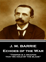 Echoes of the War: "Temper is a weapon that we hold by the blade"