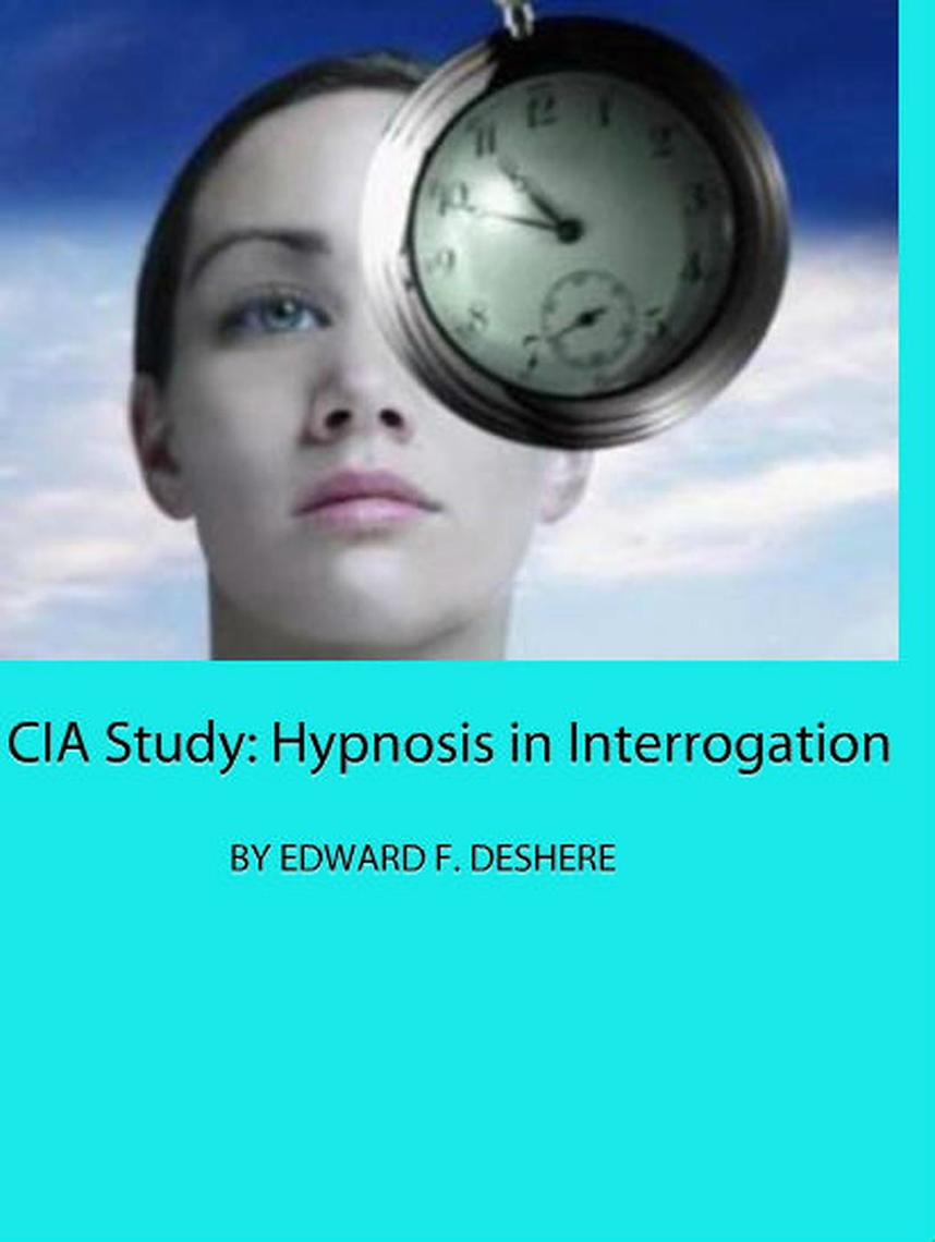 Download Hypnosis in Interrogation (CIA Study)