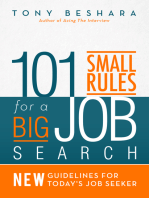 101 Small Rules for a Big Job Search: New Guidelines for Today's Job Seeker