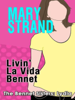 Livin' La Vida Bennet: The Bennet Sisters, #4