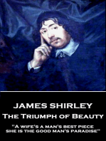 The Triumph of Beauty: "A wife's a man's best piece, she is the good man's paradise"