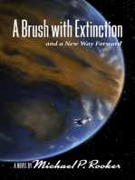 A Brush with Extinction and a New Way Forward