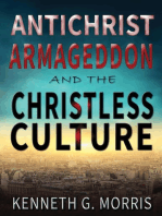 Antichrist, Armageddon, and the Christless Culture
