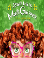 Gracie Mae's Magic Glasses