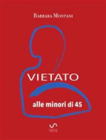 Vietato alle minori di 45: Manuale di sopravvivenza alla menopausa