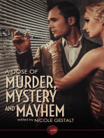 A Dose of Murder, Mystery and Mayhem