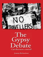 The Gypsy Debate: Can Discourse Control?