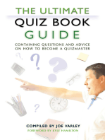 The Ultimate Quiz Book Guide: Containing questions and advice on how to become a quizmaster