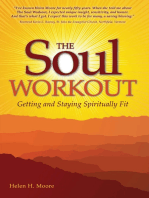 The Soul Workout: Getting and Staying Spiritually Fit