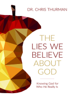 The Lies We Believe about God