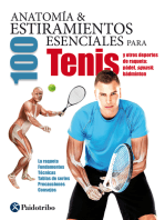 Anatomía & 100 estiramientos para Tenis y otros deportes de raqueta (Color): La raqueta, fundamentos, técnicas, tablas de series, precauciones, consejos
