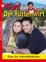 Eine Art »Identitätskrise«: Toni der Hüttenwirt 138 – Heimatroman