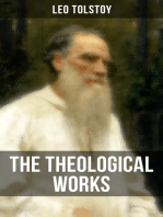 The Theological Works of Leo Tolstoy: Lessons on What It Means to Be a True Christian