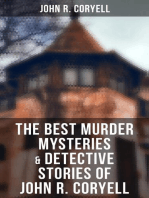 The Best Murder Mysteries & Detective Stories of John R. Coryell: Including Complete Nick Carter Series