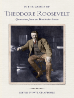 In the Words of Theodore Roosevelt