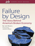 Failure by Design: The Story behind America's Broken Economy