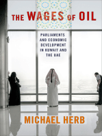 The Wages of Oil: Parliaments and Economic Development in Kuwait and the UAE