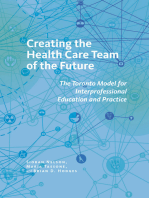 Creating the Health Care Team of the Future: The Toronto Model for Interprofessional Education and Practice