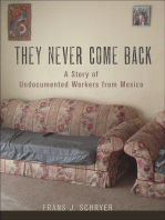 They Never Come Back: A Story of Undocumented Workers from Mexico