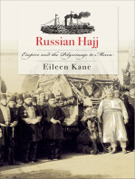 Russian Hajj: Empire and the Pilgrimage to Mecca