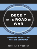 Deceit on the Road to War: Presidents, Politics, and American Democracy