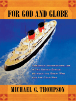 For God and Globe: Christian Internationalism in the United States between the Great War and the Cold War