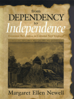 From Dependency to Independence: Economic Revolution in Colonial New England
