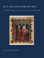 Out of Love for My Kin: Aristocratic Family Life in the Lands of the Loire, 1000–1200