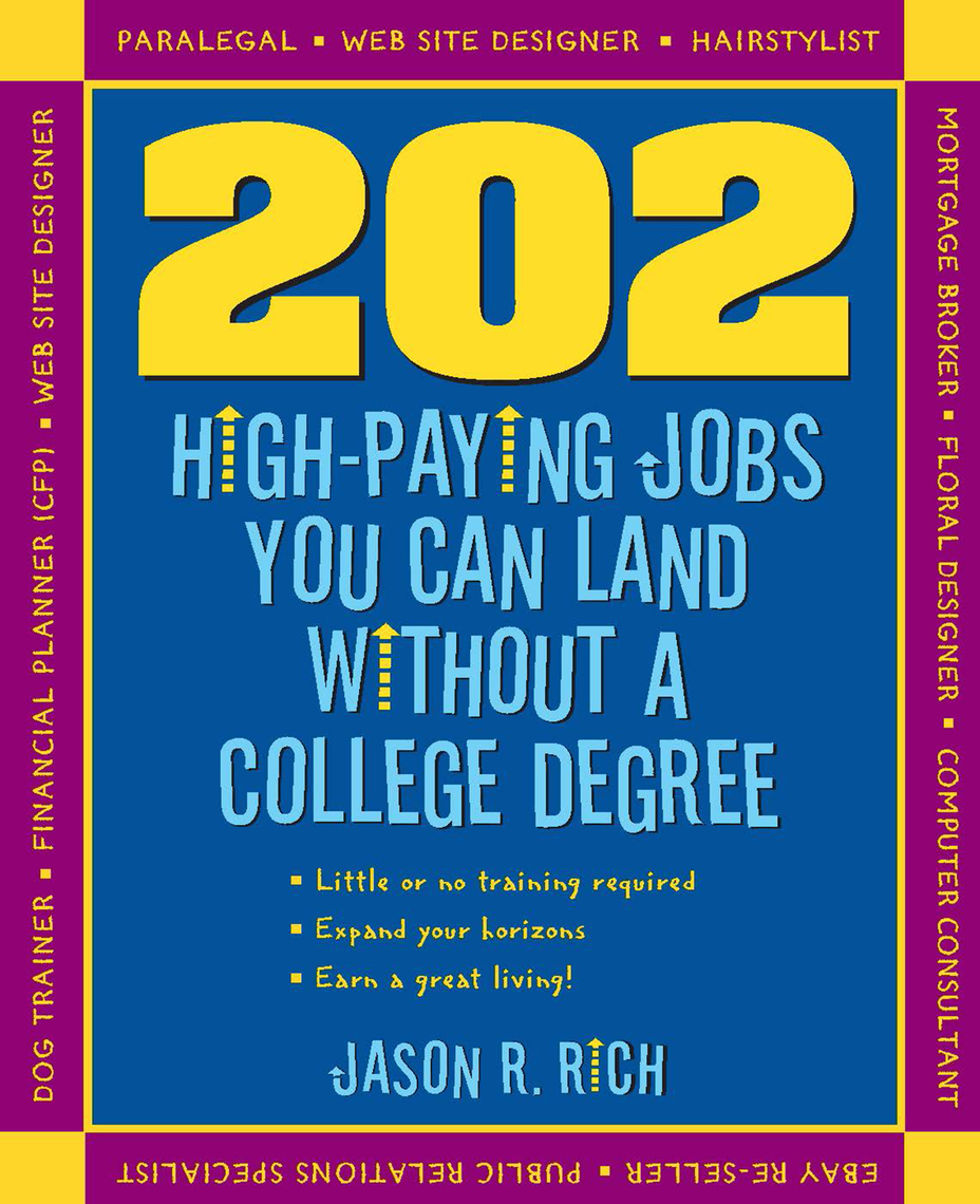 202 High Paying Jobs You Can Land Without a College Degree by Jason R ...