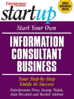 Start Your Own Information Consultant Business: Your Step-By-Step Guide to Success