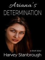 Ariana's Determination