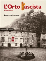 L'orto fascista