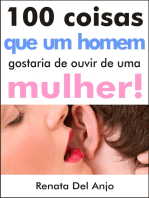 100 Coisas que um homem gostaria de ouvir de uma mulher