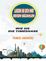 Lassen Sie sich Ihre Reisen bezahlen: Wie Sie die Timeshare-Branche knacken können (Hacks, Geheimnisse, Tipps, Anleitungen, Budget)