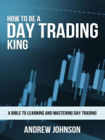 How to be a Day Trading King: How To Be A Trading King, #1